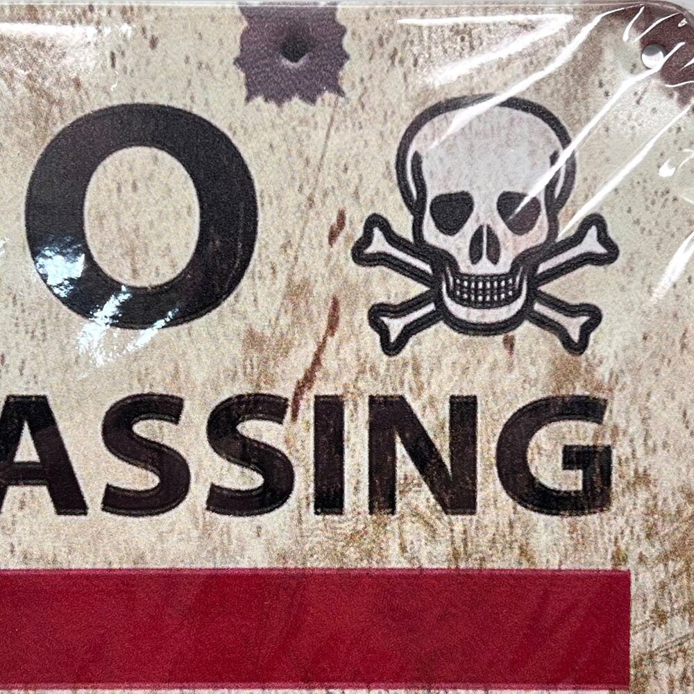 No Trespassing Metal Sign I Own Firearms And A Backhoe Skull Graphics 12"x8" - Picture 3 of 11